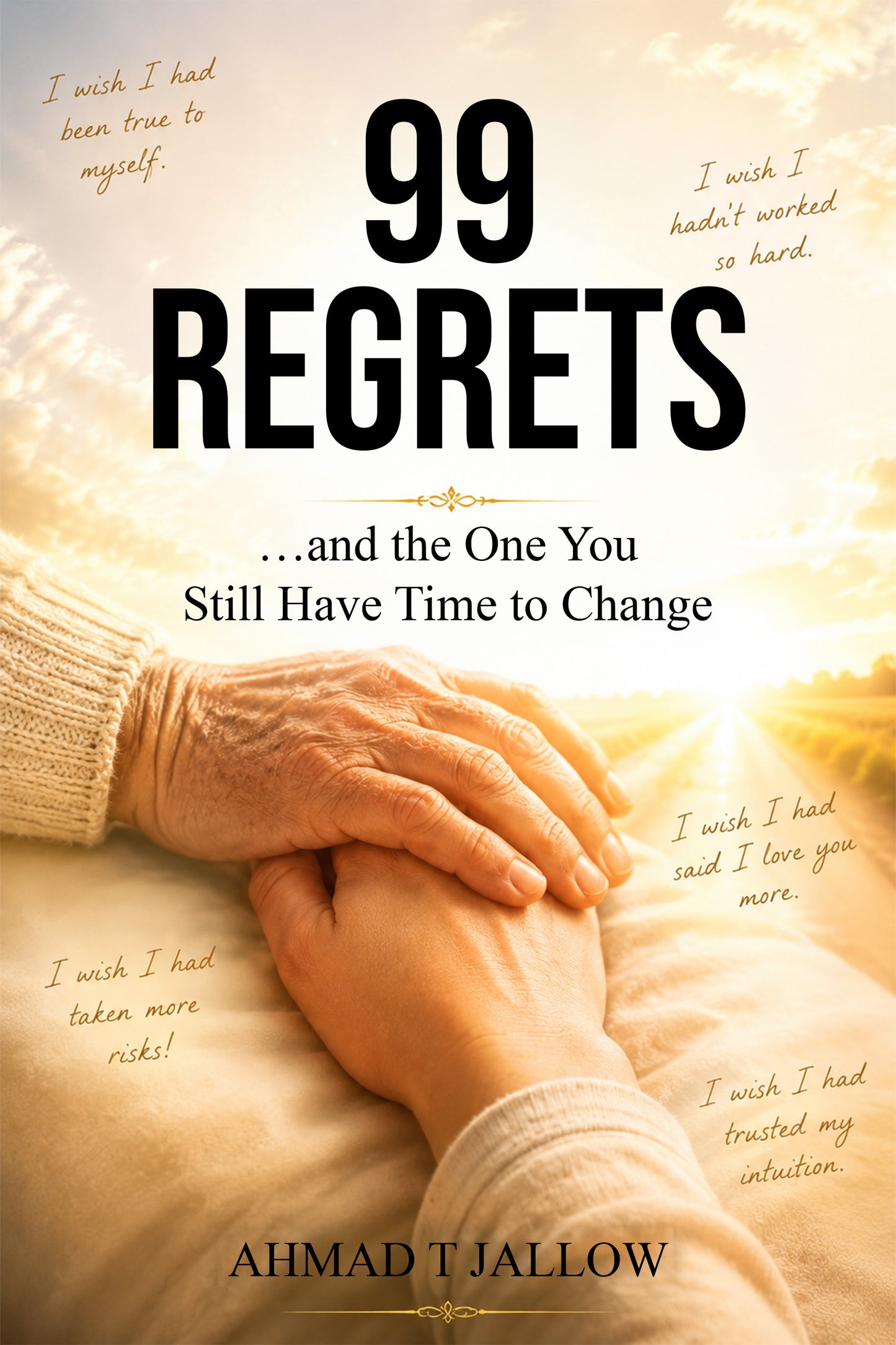 99 Regrets Your 100
